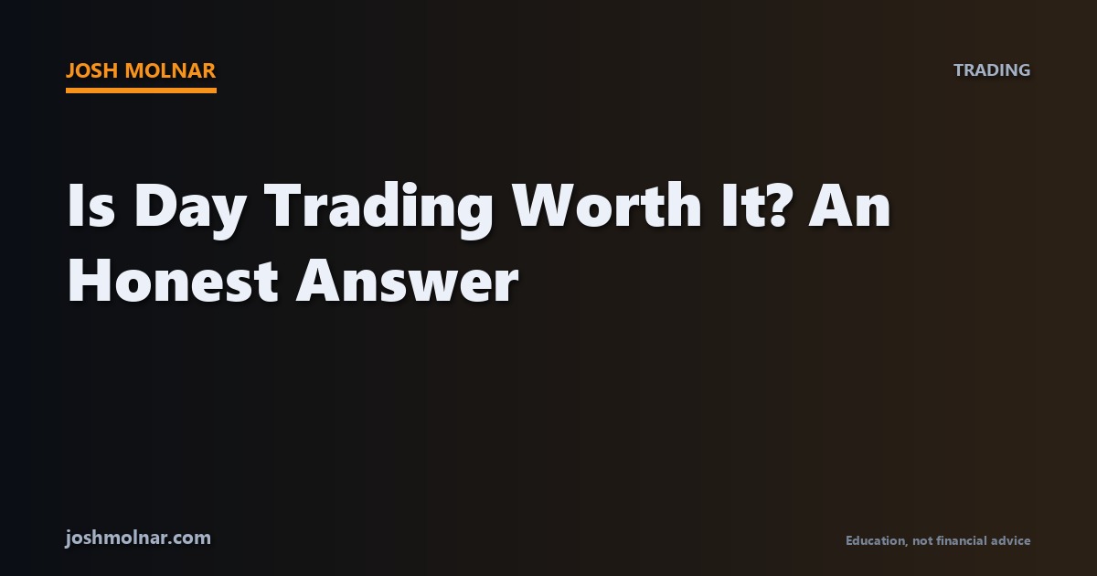 Is day trading worth it, illustrated with a trading screen and the honest reality of day trading as a career