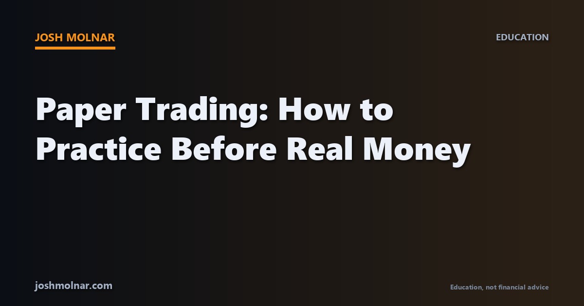 Branded card for Josh Molnar article about paper trading and practicing before risking real money