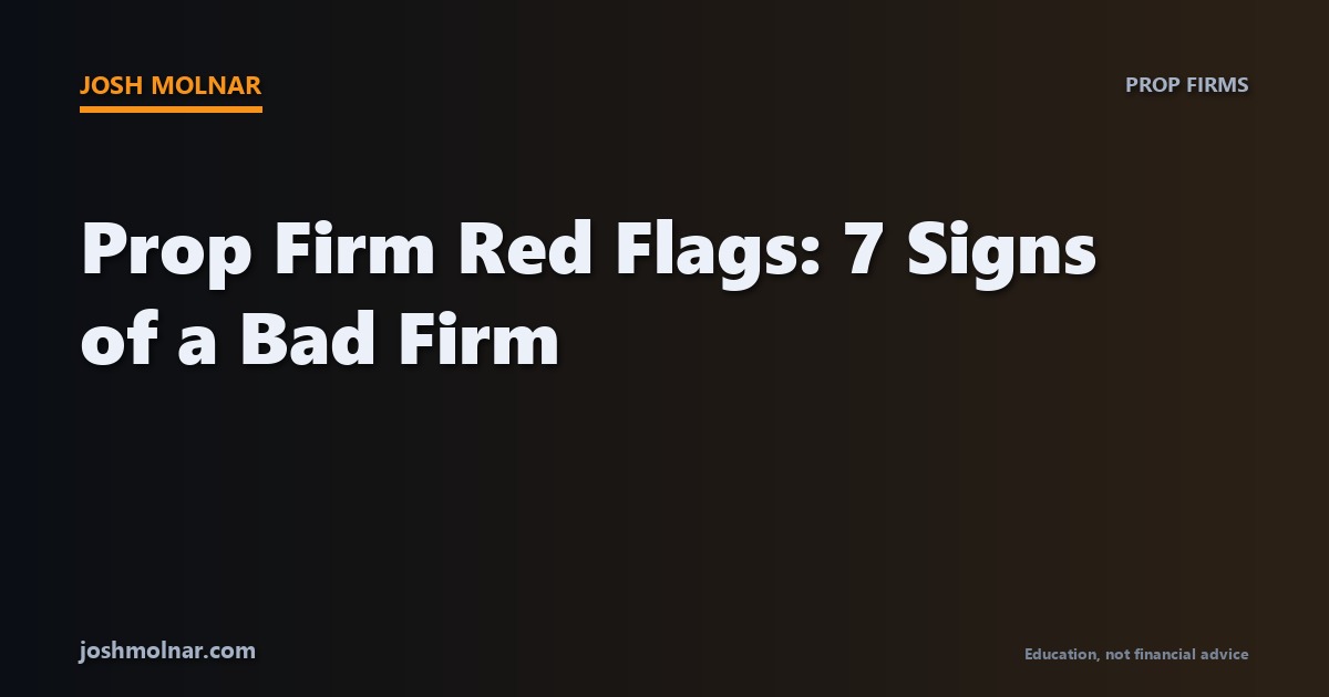 Warning signs and prop firm red flags every trader should check before paying a challenge fee